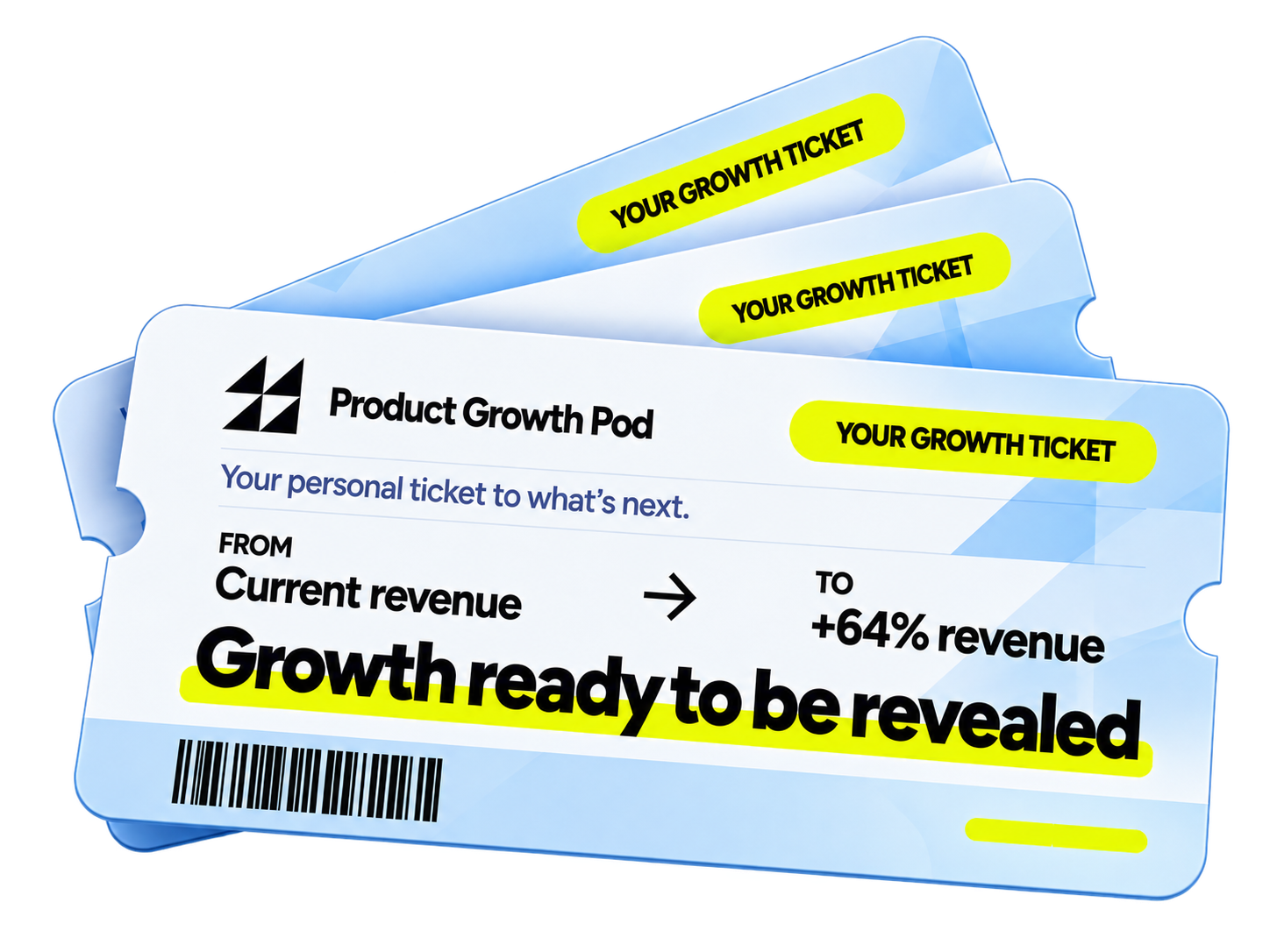 Layered Product Growth Pod Growth Tickets, ready to be revealed